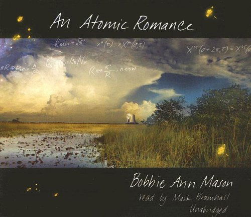 Cover for Bobbie Ann Mason · An Atomic Romance (Audiobook (CD)) (2005)