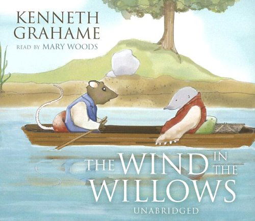 The Wind in the Willows - Kenneth Grahame - Audiobook - Blackstone Audiobooks - 9780786180318 - 1 września 2005