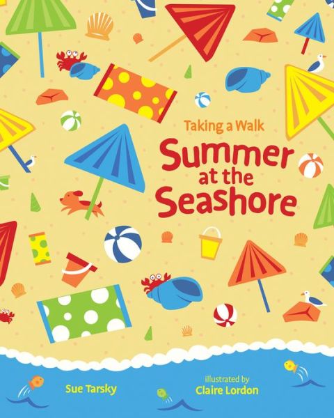 Cover for Sue Tarsky · Summer at the Seashore - Taking a Walk (Hardcover Book) (2019)