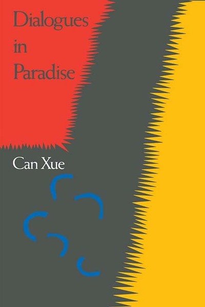 Cover for Xue Can · Dialogues In Paradise (Pocketbok) (1989)