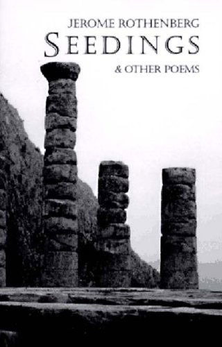 Cover for Jerome Rothenberg · Seedings &amp; Other Poems (Paperback Book) [First edition] (1996)