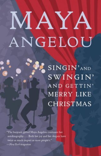 Cover for Maya Angelou · Singin' and Swingin' and Gettin' Merry Like Christmas (Taschenbuch) (2009)