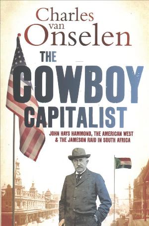 Cover for Charles Van Onselen · The Cowboy Capitalist: John Hays Hammond, the American West, and the Jameson Raid in South Africa - Reconsiderations in Southern African History (Taschenbuch) (2018)