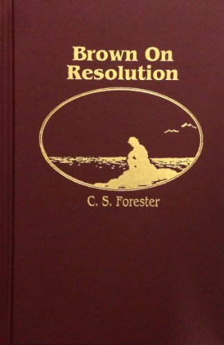 Cover for C. S. Forester · Brown on Resolution (Inbunden Bok) (2007)