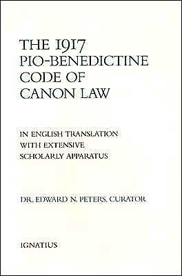 Cover for Edward Peters · The 1917 Pio-benedictine Code of Canon Law (Gebundenes Buch) (2001)