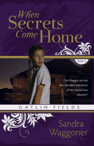 When Secrets Come Home - Sandra Waggoner - Livros - Sable Creek Press - 9780976682318 - 1 de maio de 2010