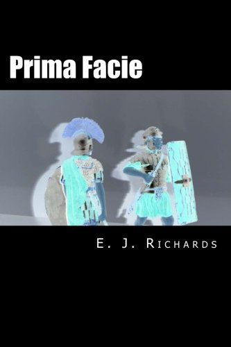 Cover for E J Richards · Prima Facie (Paperback Book) (2013)