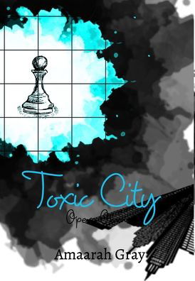 Cover for Amaarah Gray · Toxic City (Hardcover Book) (2021)