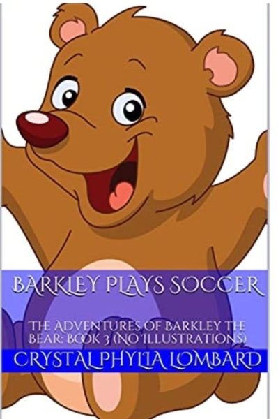 Cover for Crystal Phylia Lombard · Barkley Plays Soccer (Paperback Book) (2021)