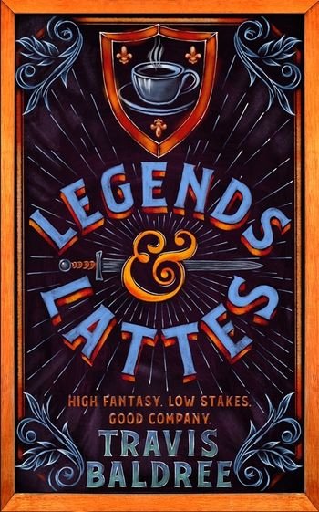 Cover for Travis Baldree · Legends &amp; Lattes (Paperback Book) (2022)