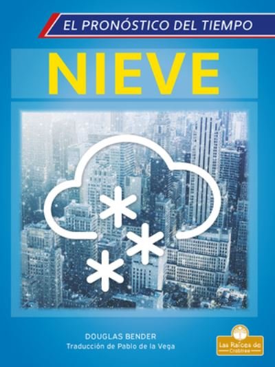 Cover for Douglas Bender · Nieve (Buch) (2021)