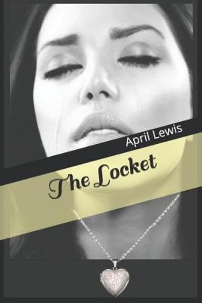 Cover for April Lewis · The Locket (Paperback Bog) (2019)