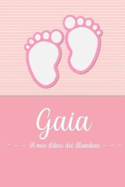 Cover for En Lettres Bambini · Gaia - Il mio Libro dei Bambini (Pocketbok) (2019)