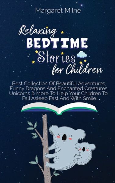 Cover for Margaret Milne · Relaxing Bedtime Stories for Children (Book) (2023)