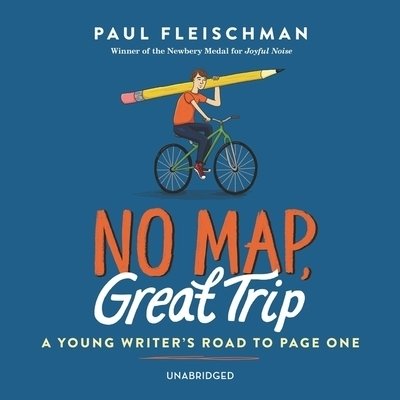 Cover for Paul Fleischman · No Map, Great Trip (CD) (2019)