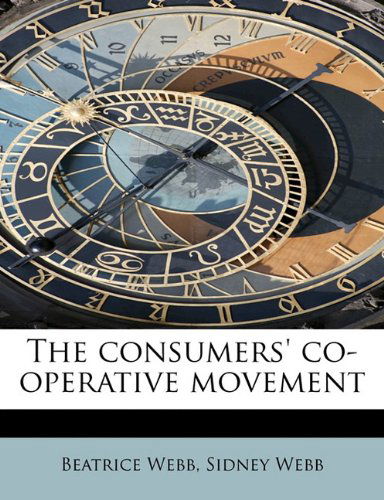 Cover for Sidney Webb · The Consumers' Co-operative Movement (Paperback Book) (2009)