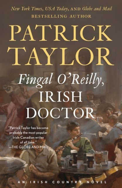 Cover for Patrick Taylor · Fingal O'Reilly, Irish Doctor: An Irish Country Novel - Irish Country Books (Pocketbok) (2024)