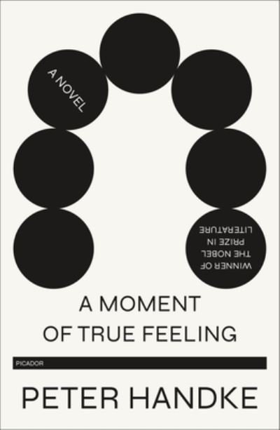 Cover for Peter Handke · Moment of True Feeling (Taschenbuch) (2020)