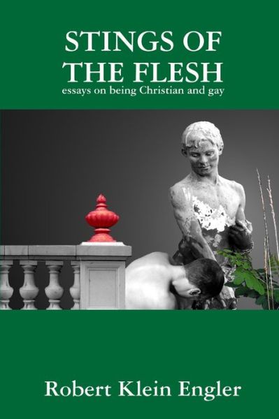 Cover for Robert Klein Engler · Stings of the Flesh (Book) (2008)