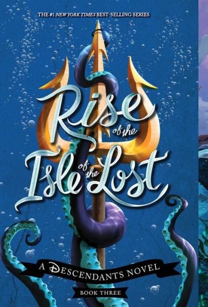 Cover for Melissa de la Cruz · Rise of the Isle of the Lost (Taschenbuch) (2018)