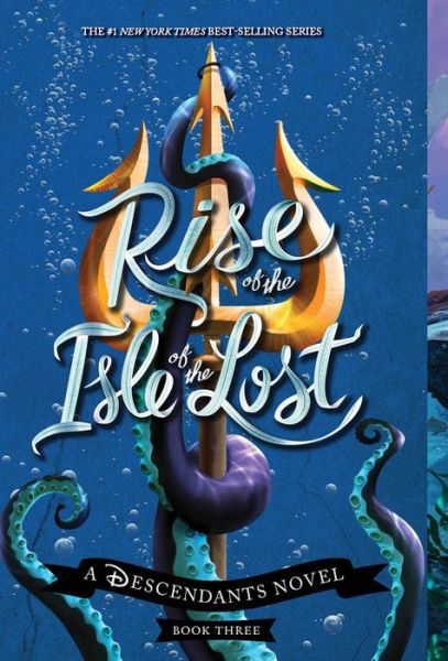 Cover for Melissa de la Cruz · Rise of the Isle of the Lost (Paperback Book) (2018)