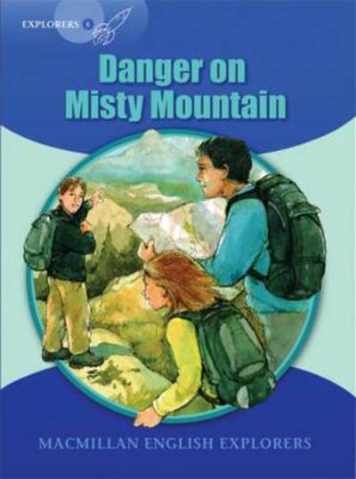 Cover for Louis Fidge · Explorers: 6 Danger on Misty Mountain (Paperback Book) (2007)