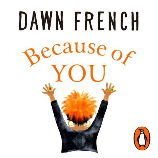 Cover for Dawn French · Because of You (Lydbog (CD)) [Unabridged edition] (2020)