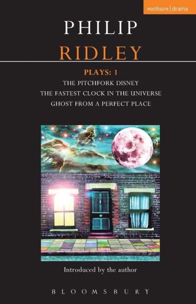 Cover for Philip Ridley · Ridley Plays 1: The Pitchfork Disney; The Fastest Clock in the Universe; Ghost from a Perfect Place - Contemporary Dramatists (Paperback Book) (2012)