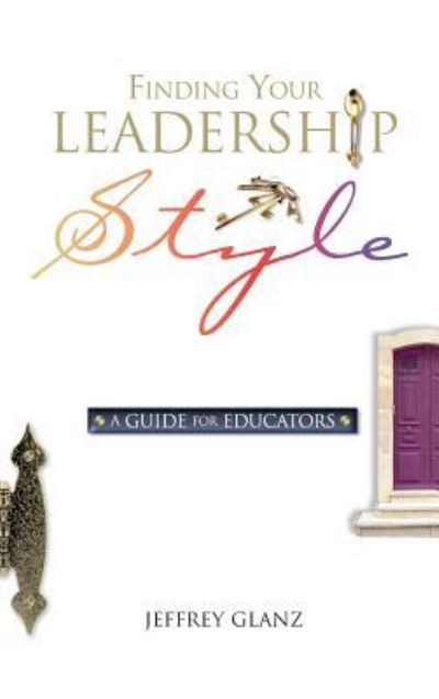 Cover for Jeffrey Glanz · Finding Your Leadership Style A Guide for Educators (Gebundenes Buch) (2002)