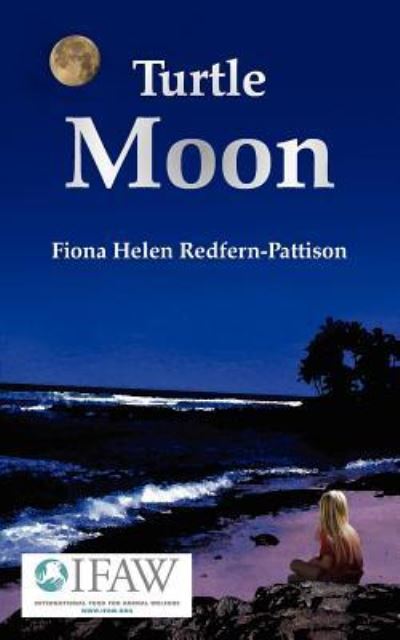 Cover for Redfern-pattison, Fiona, Helen · Turtle Moon (Paperback Book) (2005)