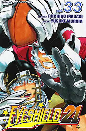 Cover for Riichiro Inagaki · Eyeshield 21, Vol. 33 (Paperback Book) (2010)