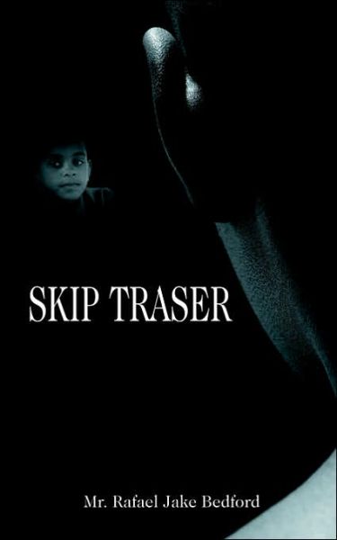 Cover for Rafael Bedford · Skip Traser (Taschenbuch) (2006)