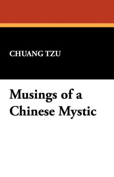 Cover for Chuang Tzu · Musings of a Chinese Mystic (Paperback Book) (2008)