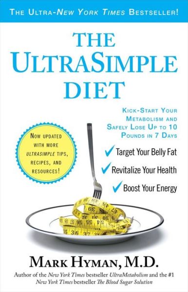 Cover for Mark Hyman · The UltraSimple Diet: Kick-Start Your Metabolism and Safely Lose Up to 10 Pounds in 7 Days (Paperback Book) [1 Updated edition] (2009)