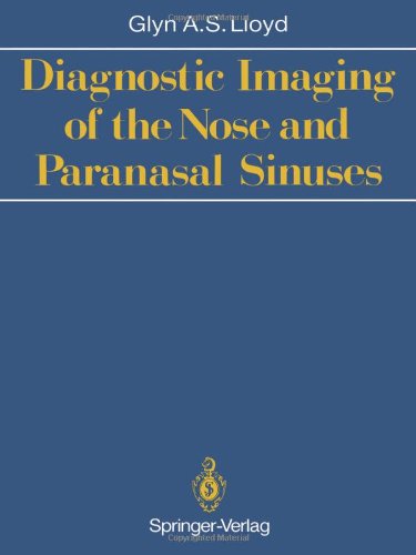 Cover for Glyn A.S. Lloyd · Diagnostic Imaging of the Nose and Paranasal Sinuses (Paperback Bog) [Softcover reprint of the original 1st ed. 1988 edition] (2011)