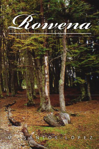 Cover for M Santos Lopez · Rowena (Paperback Book) [Spanish edition] (2010)
