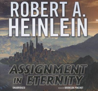 Cover for Robert A Heinlein · Assignment in Eternity (CD) (2012)