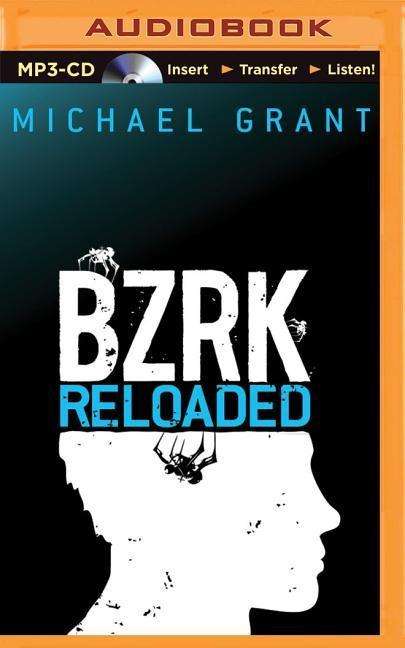 Cover for Michael Grant · Bzrk Reloaded (Płyta CD z plikami MP3) [Mp3 Una edition] (2014)