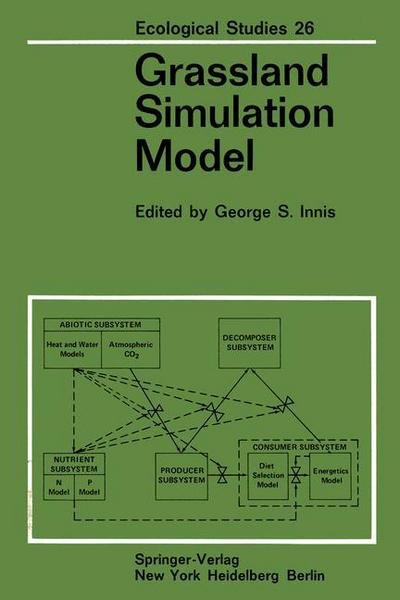 Cover for G S Innis · Grassland Simulation Model - Ecological Studies (Paperback Book) [Softcover reprint of the original 1st ed. 1978 edition] (2012)