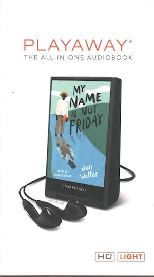 Cover for Jon Walter · My Name Is Not Friday (N/A) (2016)