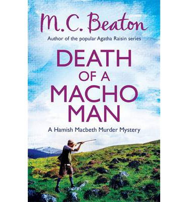 Cover for M.C. Beaton · Death of a Macho Man - Hamish Macbeth (Taschenbuch) (2013)