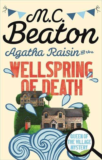 Cover for M.C. Beaton · Agatha Raisin and the Wellspring of Death - Agatha Raisin (Paperback Book) (2015)