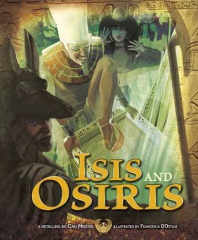 Cover for Cari Meister · Isis and Osiris (Hardcover Book) (2017)