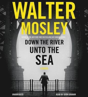 Cover for Walter Mosley · Down the River unto the Sea (Lydbog (CD)) (2018)