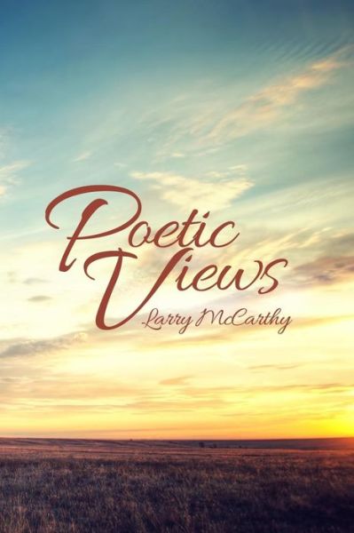 Cover for Larry McCarthy · Poetic Views (Paperback Book) (2016)