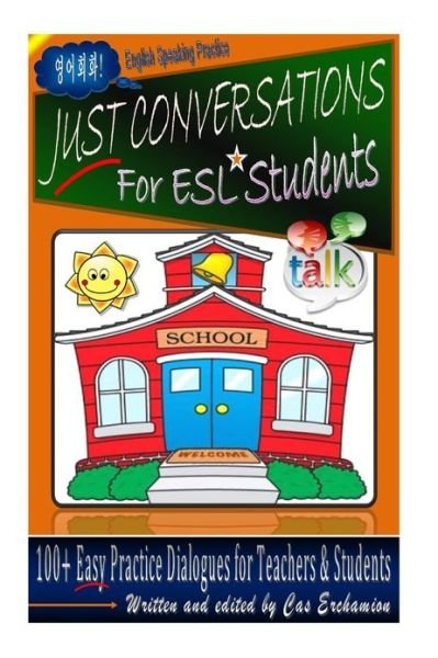 Cover for Cas Erchamion · Just Conversations: for Esl Students (Paperback Bog) (2012)