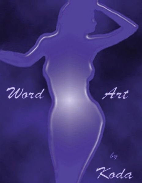 Cover for Koda · Word Art (Pocketbok) (2013)