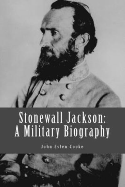 Cover for John Esten Cooke · Stonewall Jackson (Paperback Book) (2013)