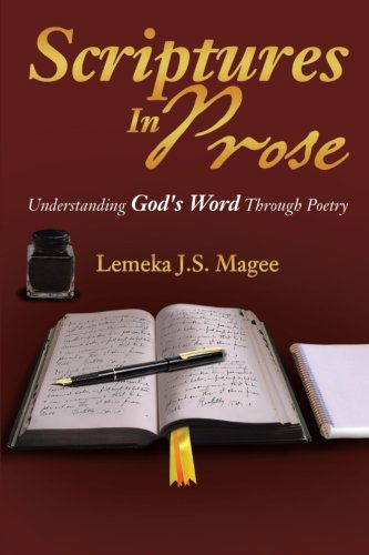 Cover for Lemeka J. S. Magee · Scriptures in Prose: Understanding God's Word Through Poetry (Pocketbok) (2013)