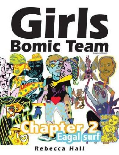 Cover for Rebecca Hall · Girls Bomic Team (Paperback Book) (2016)